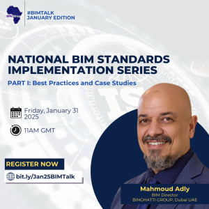 January #BIMTalk: National BIM Standards Implementation @ https://www.eventbrite.com/e/bim-africa-bimtalk-tickets-1224066719509?aff=oddtdtcreator