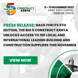 The Big 5 Construct Kenya @ Sarit Expo Centre, Nairobi, Kenya